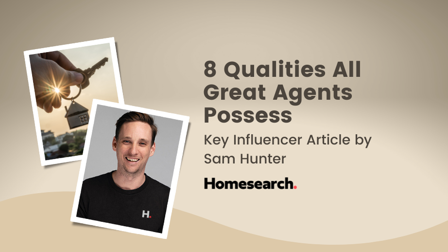 Key Influencer Article - Sam Hunter: 8 Qualities All Great Agents